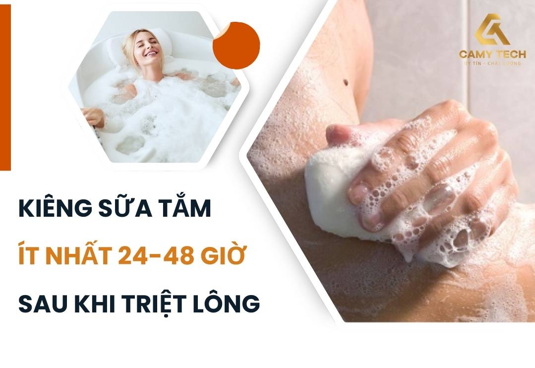 Triệt lông kiêng sữa tắm bao lâu? Nên kiêng ít nhất 24-48h sau khi triệt lông
